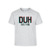 DUH 3D Tee