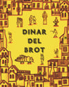 Dinar del Brot - Menú Adult