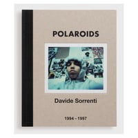 Davide Sorrenti : Polaroids ; 1994-1997 - Last copy