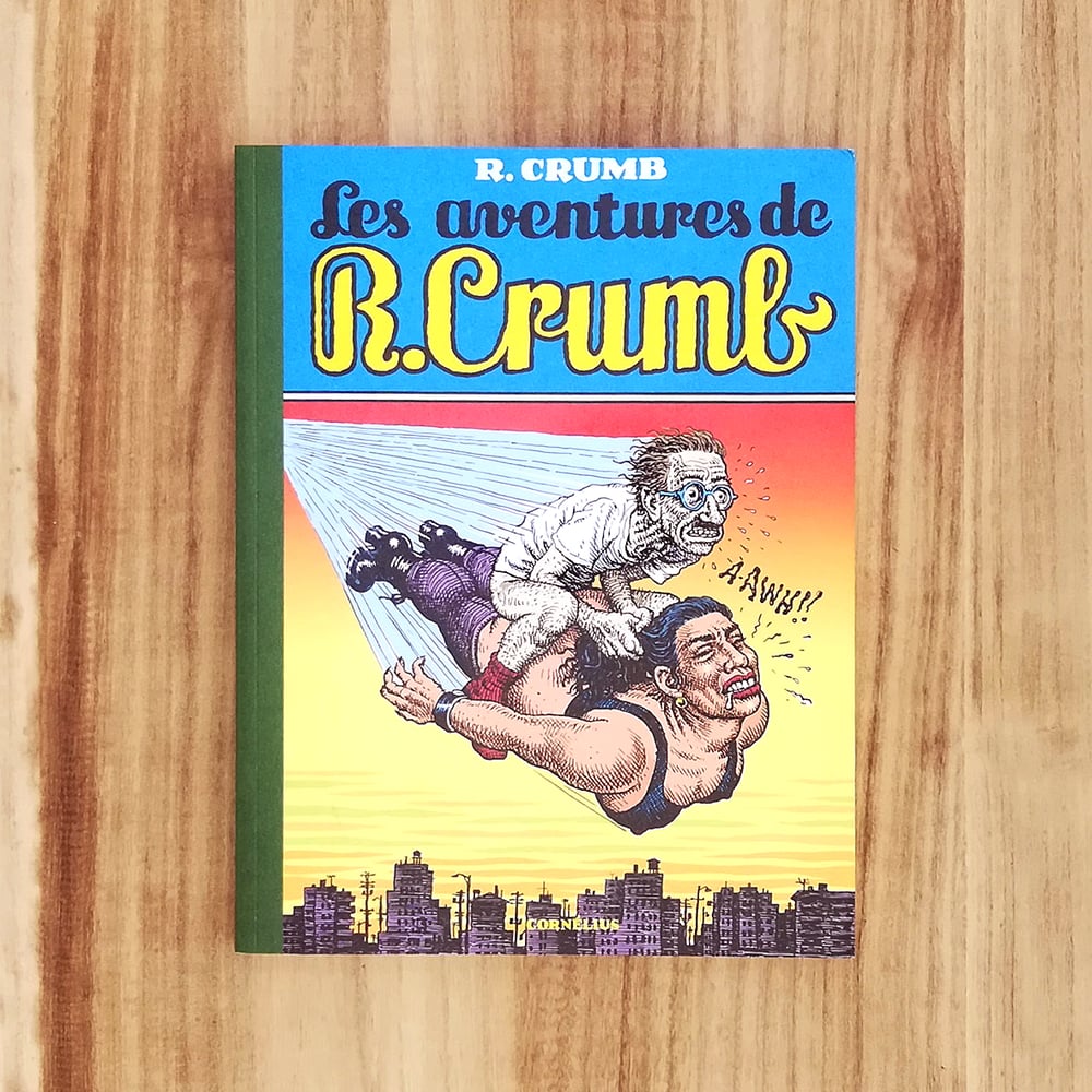 Les aventures de R.Crumb