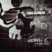Image of Bonecrusher & 7er Jungs ‎"Brickwall Vs. F*ck All!"