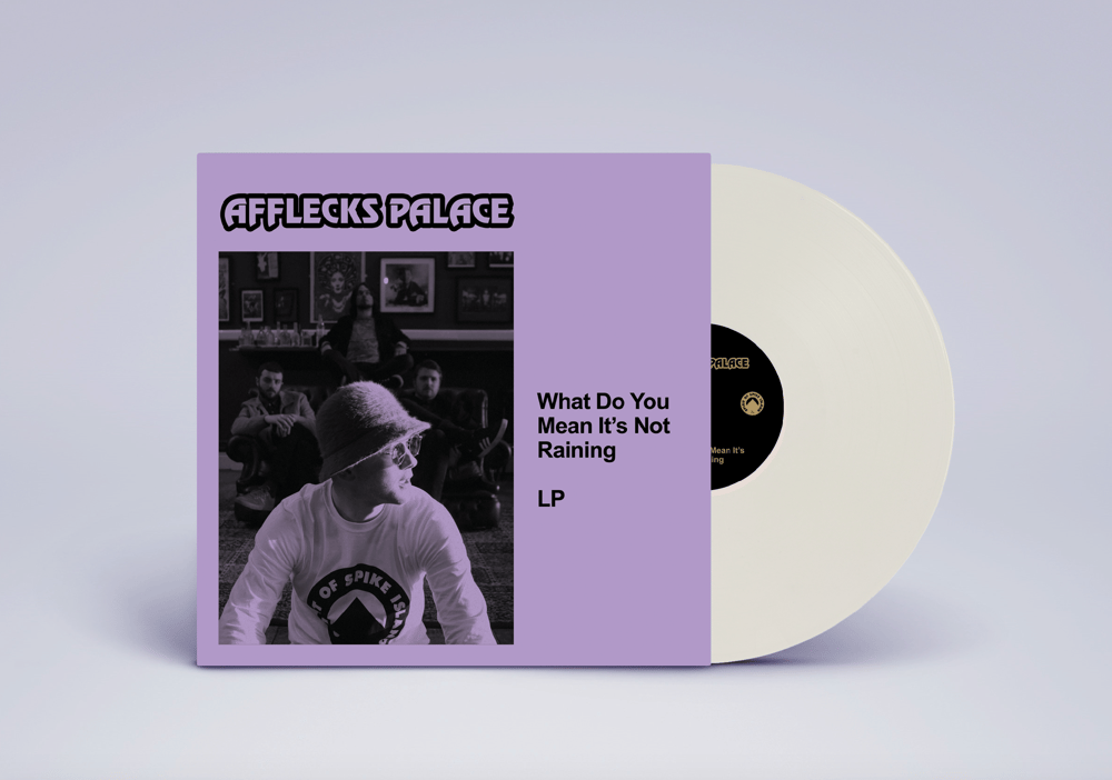 Image of Afflecks Palace - What Do You Mean Its Not Raining vinyl  (WHITE PEARL VERSION)