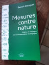 Benoît Dauguet, Mesures contre nature