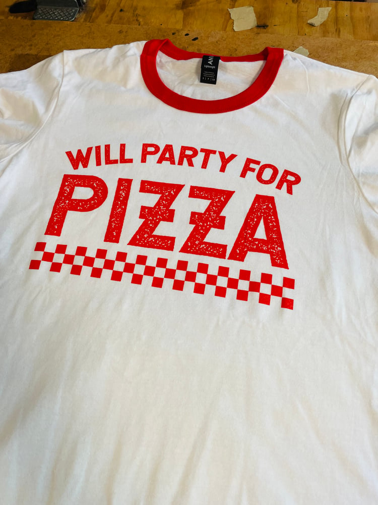 Image of Will Party For Pizza
