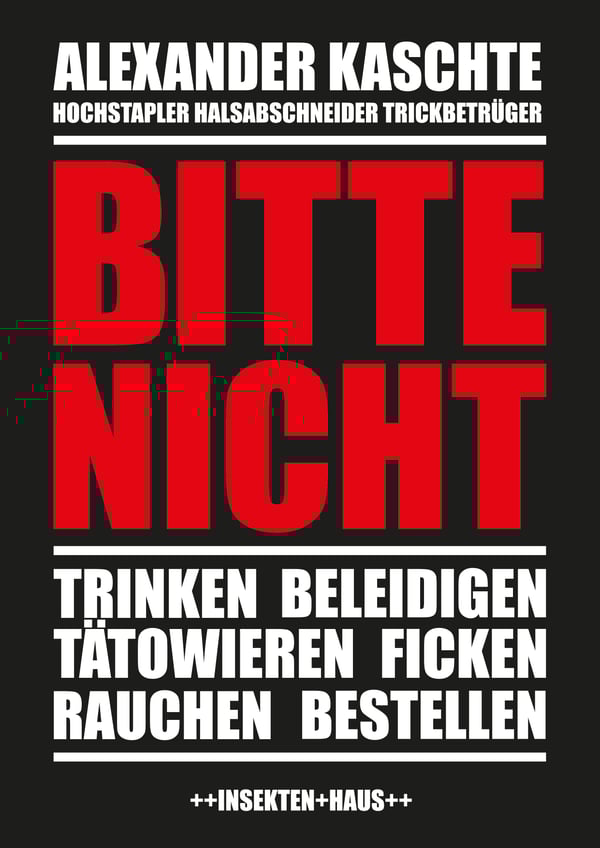 Image of ALEXANDER KASCHTE - BITTE NICHT!