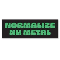 Normalize Nu Metal Sticker