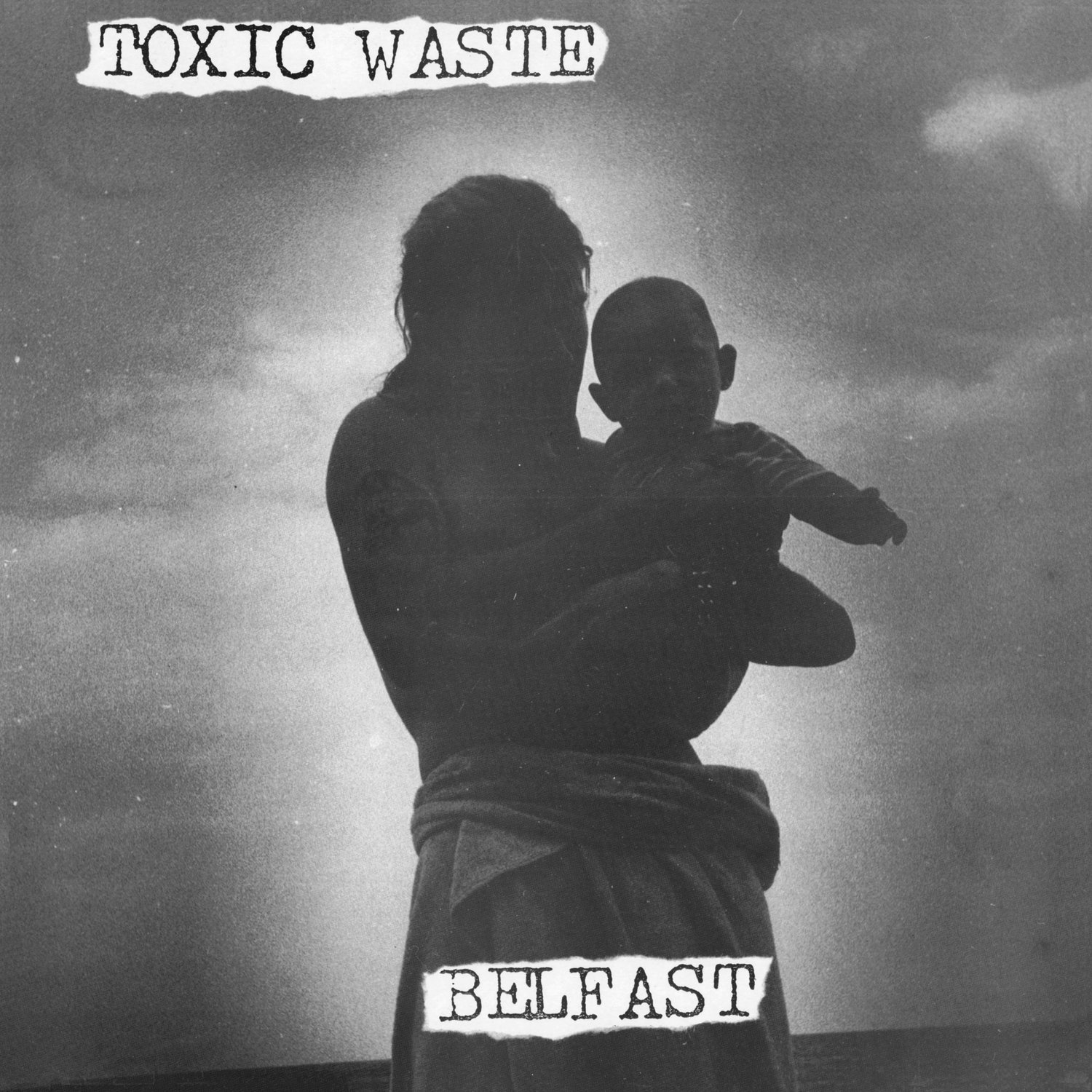 Image of TOXIC WASTE - "Belfast" Lp