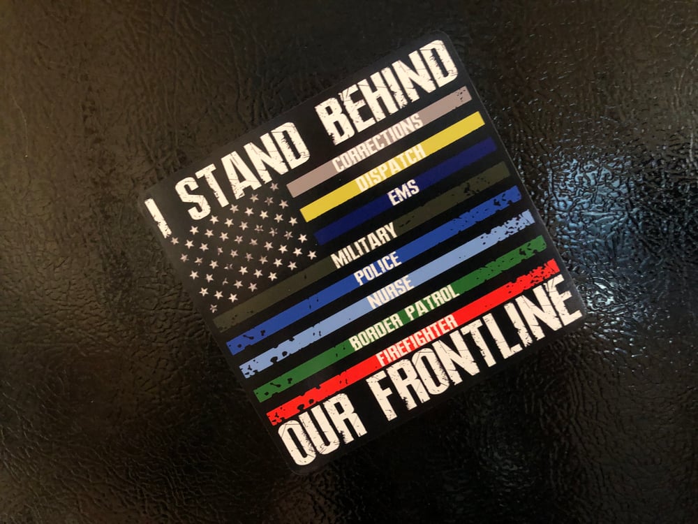 Image of I STAND BEHIND OUR FRONTLINE ~ MAGNETS