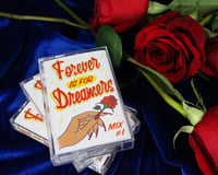 Image 3 of FOREVER IS FOR DREAMERS - Mixtape #1