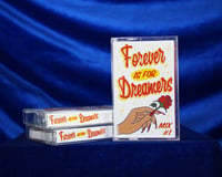 Image 2 of FOREVER IS FOR DREAMERS - Mixtape #1