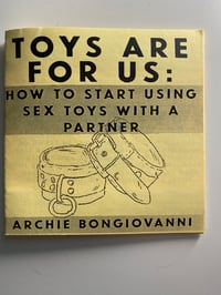 Image 1 of Toys Are For Us: How To Start Using Sex Toys With A Partner