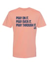 Pray On It - Salmon Unisex T-Shirt