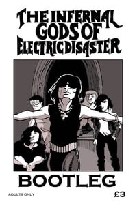 The Infernal Gods Of Electric Disaster: Bootleg - Hard Copy