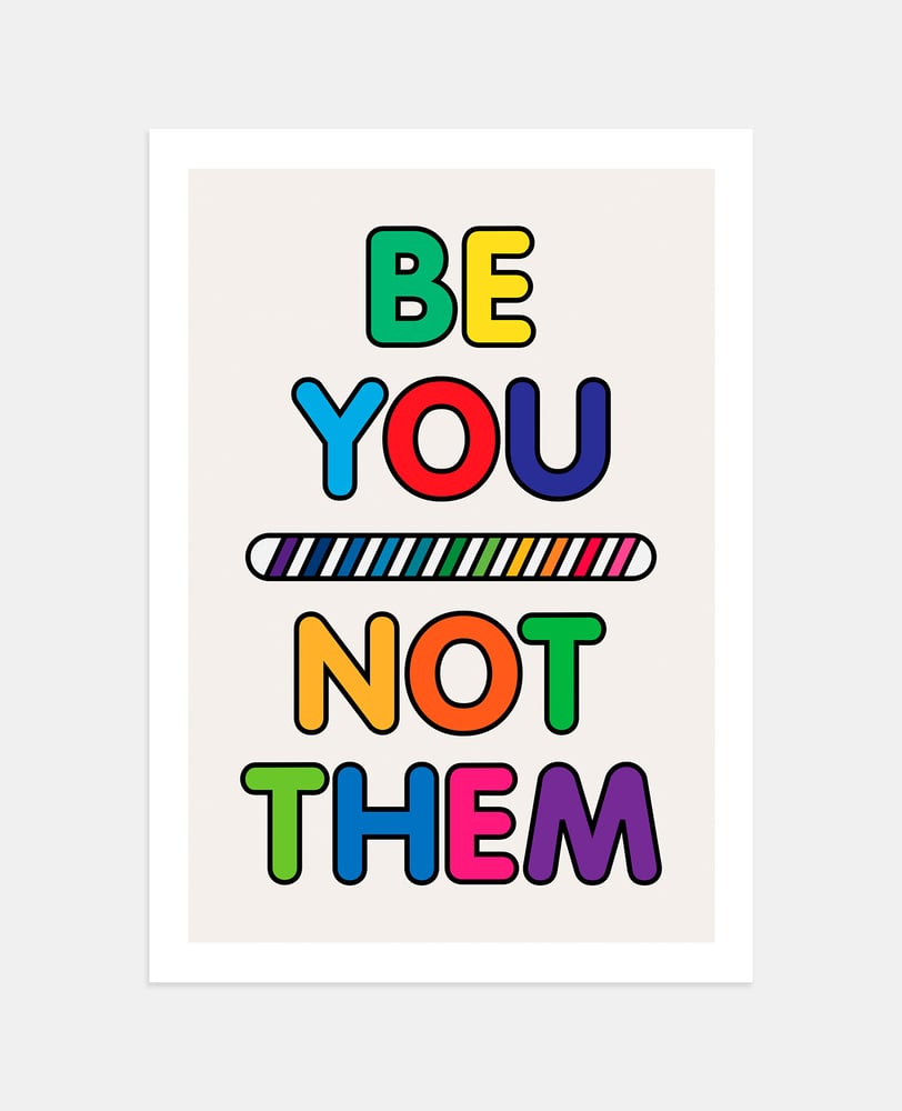 Image of A Colourful Rebellion (Be You Not Them) Giclée print on 310gsm Somerset Velvet Paper (A3/A2)