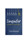 Consider Homeschooling   (ebook in PDF)