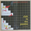 Club Band - Club Is My Passion (Reissue)
