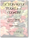 Foods and Cookery Dictionary - English to Spanish 2nd Edition
