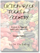 Foods and Cookery Dictionary - English to Spanish 2nd Edition