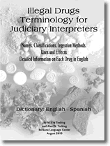 Illegal Drugs Terminology For Judiciary Interpreters (English Only/CD-ROM)