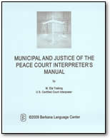 Municipal and Justice of the Peace Court Interpreter's Manual
