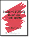Running Your T/I Business from Home