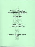  Anatomy–Physiology for Interpreters in Healthcare: English Only