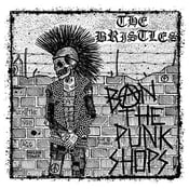Image of THE BRISTLES - Ban The Punkshops LP