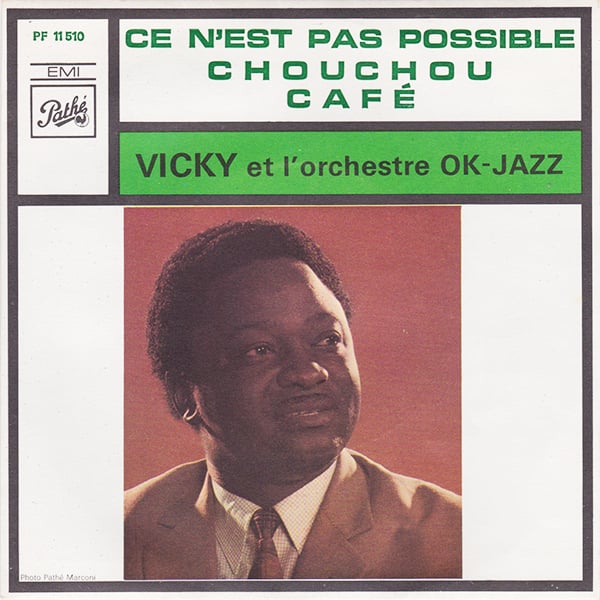 Vicky Et L'Orchestre T.P.O.K. Jazz - Ce N'est Pas Possible Chouchou / Café (Pathé - 1970)