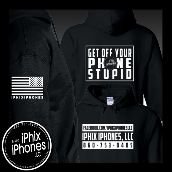 Image of Get off your phone stupid hooded sweatshirt