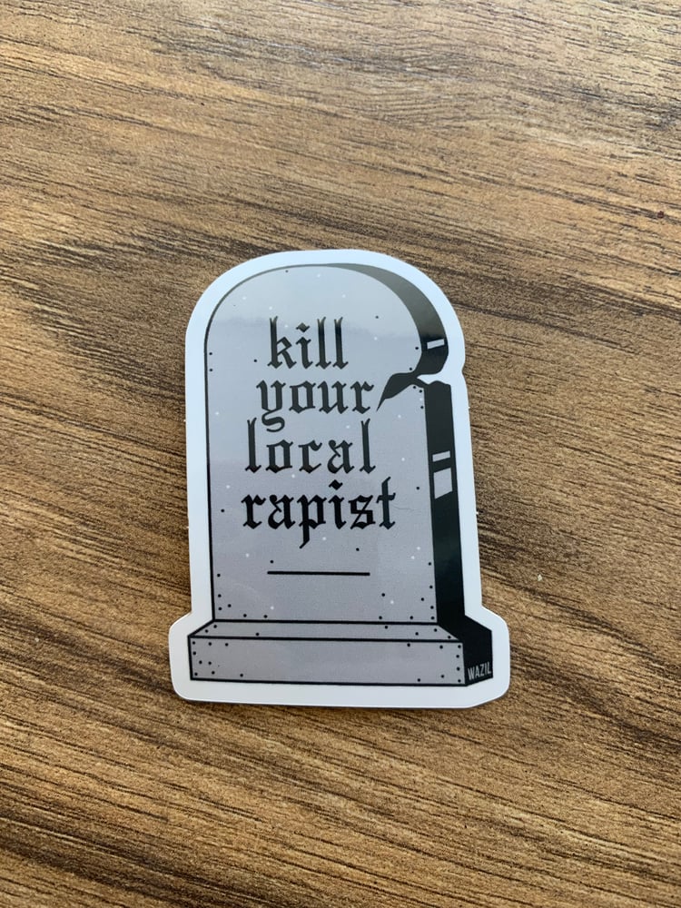 Image of Kill Your Local Rapist