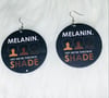 Melanin Yep I’m Throwin’ Shade Wood Earring