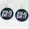 Jesus Did It Wood Earrings