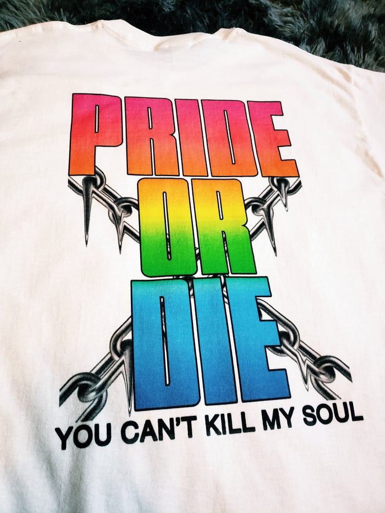 Image of PRIDE OR DIE (Pride 2021 T-Shirt)