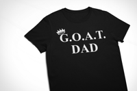 Image 1 of G.O.A.T. Dad T-Shirt