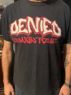 Rare DENIED NYHC Vintage Remain True Tee