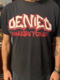 Image 1 of Rare DENIED NYHC Vintage Remain True Tee