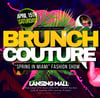 Brunch Couture Fashion Show