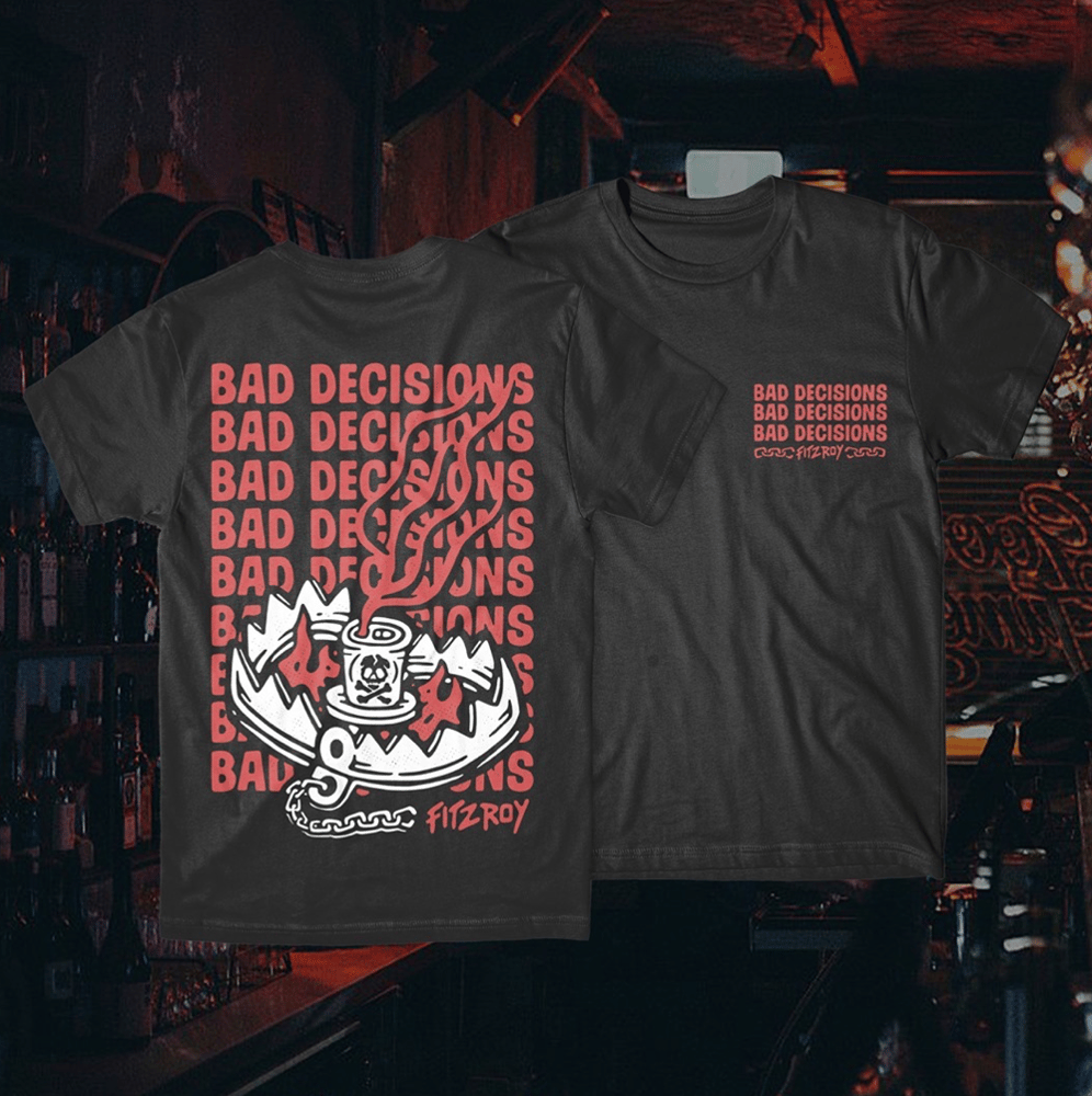 Image of Bad Decisions - Bear Trap Tee