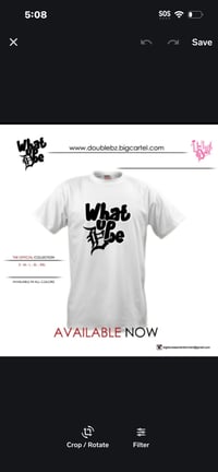 Image 3 of Original “What Up Doe” tee