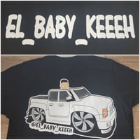 El Baby Keeeh Shirt 