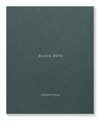 Image 1 of Black Dots - Nicholas J R White