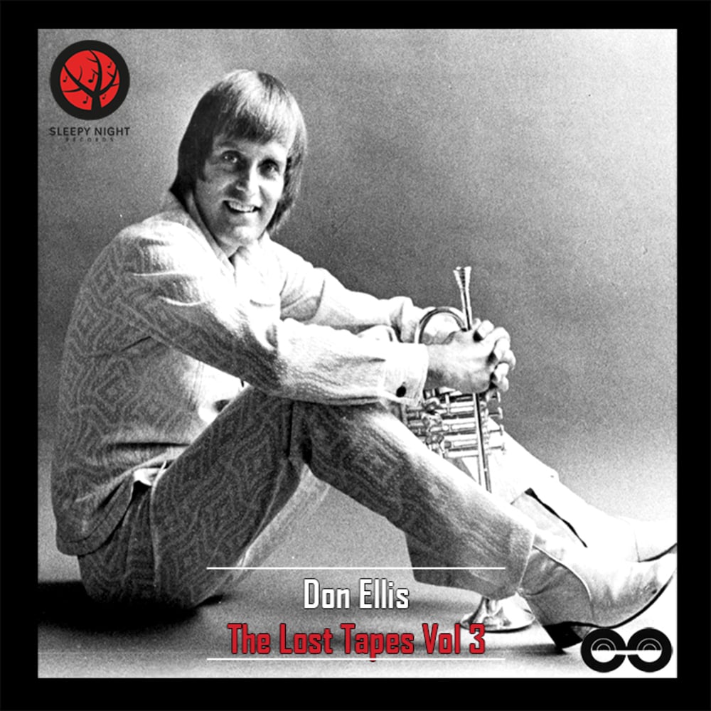 Image of Don Ellis The Lost Tapes Vol 3