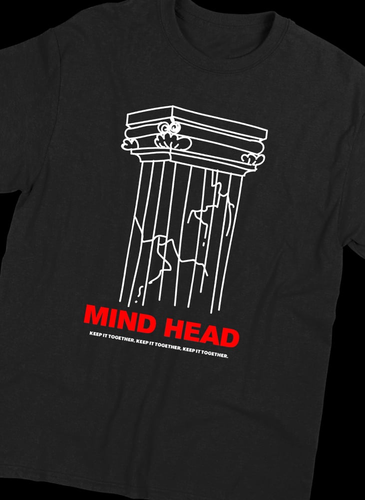 Image of MIND HEAD KEEP IT TOGETHER TEE - 2019