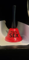 Ring for SEX Bell