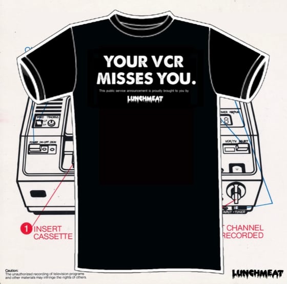 Image of Lunchmeat: Your VCR Misses You