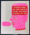 "Not Much 2 Say" Risograph Print