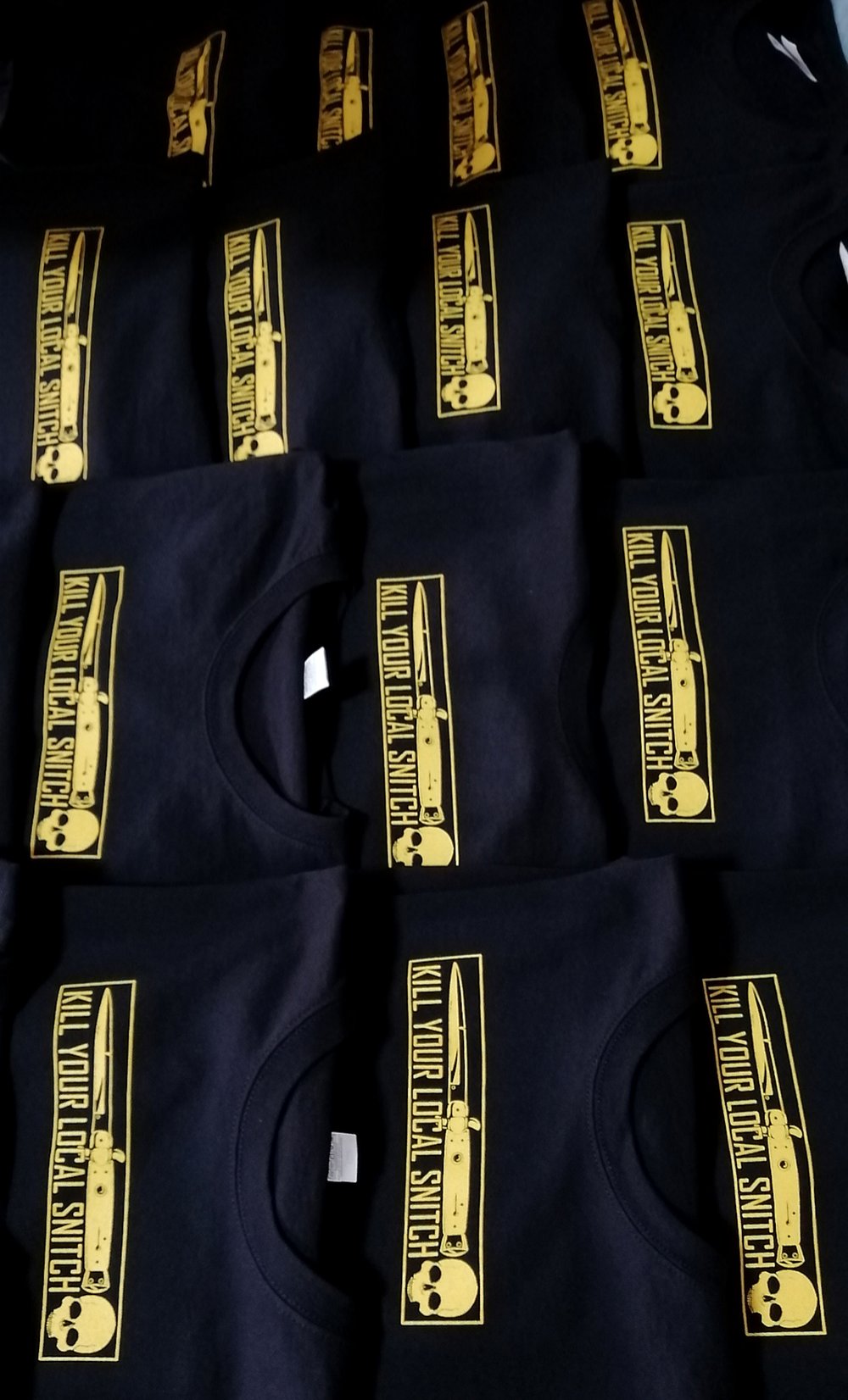 Kill Your Local Snitch T-Shirt
