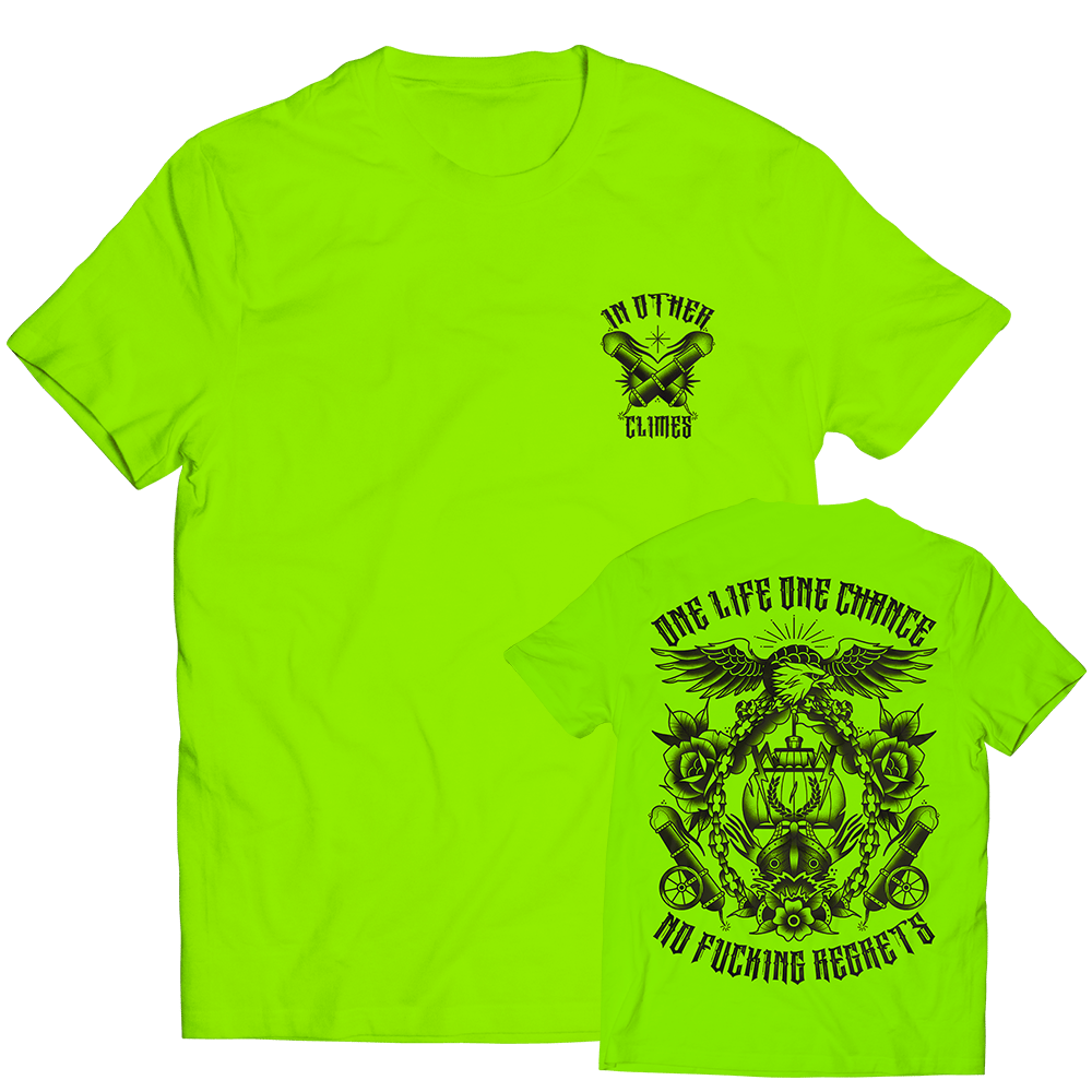 T-shirt One Life One Chance Green