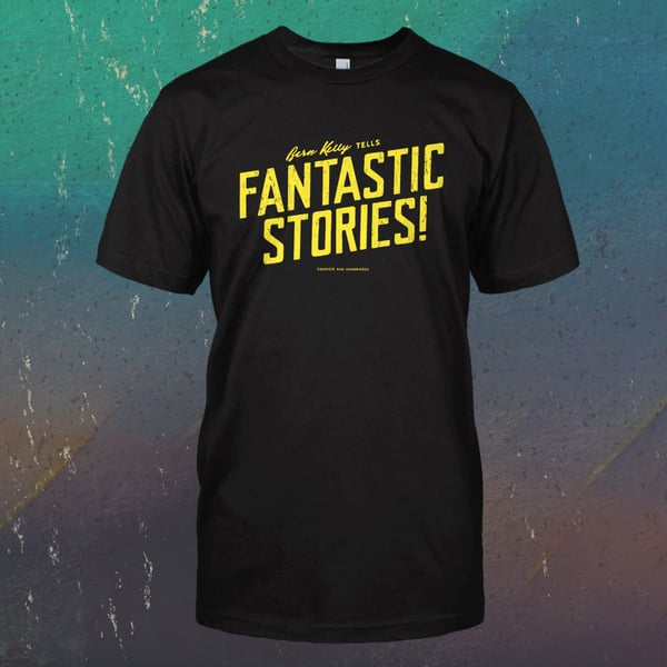 Image of Bern Kelly tells 'Fantastic Stories!' t-shirt (black/yellow)