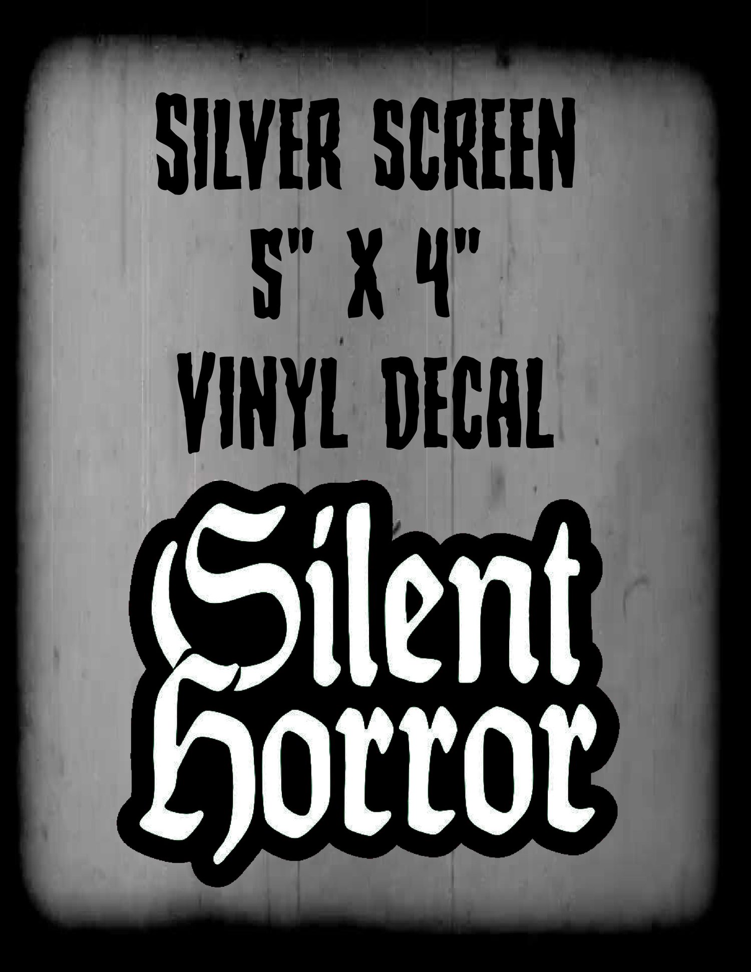 Image of Silent Horror die cut vinyl decal